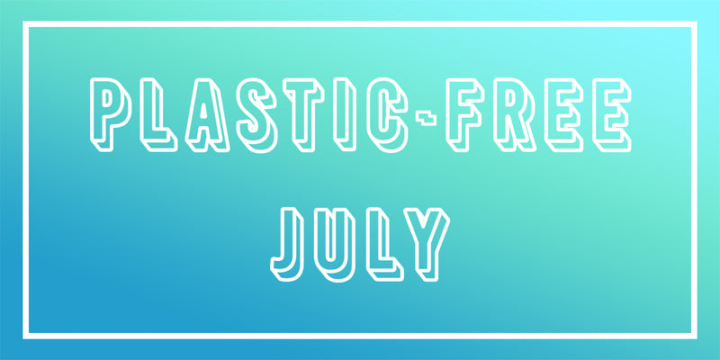 The Power of Plastic Free July