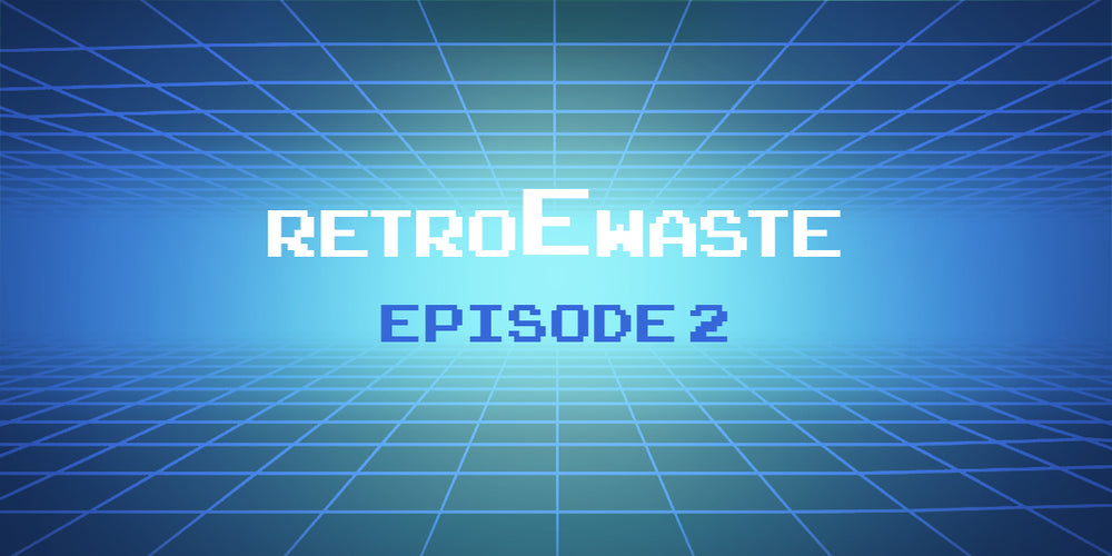 An E-Waste Retrospective: Episode 2