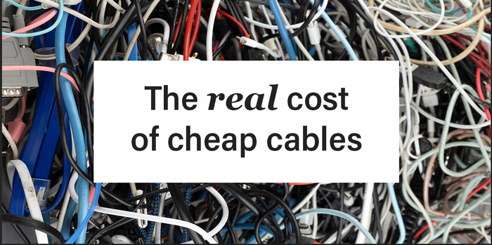 The Real Cost of Cheap Charging Cables