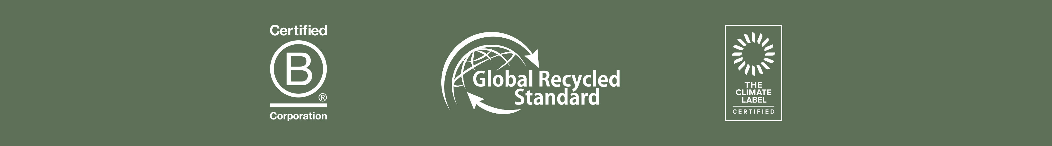 Certified B Corporation, Global Recycled Standard, and The Climate Label Certified logos on a green background.
