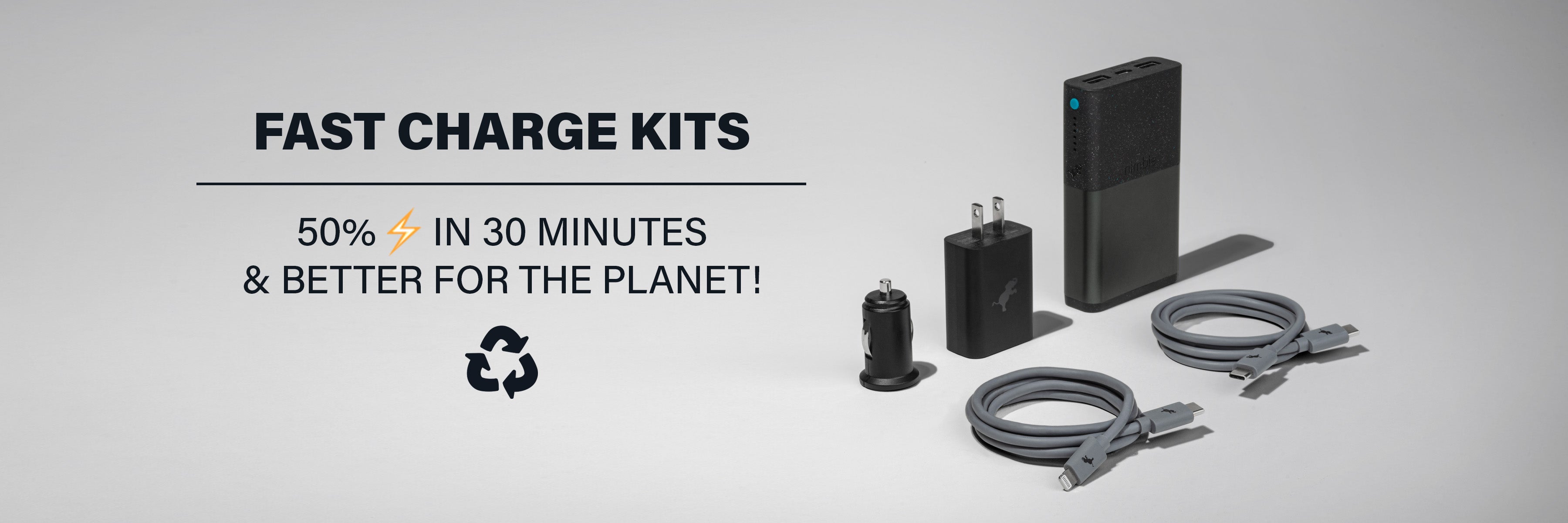 Fast Charge Kits including a power bank, wall charger, car charger, and USB cables, promoting 50% charge in 30 minutes.
