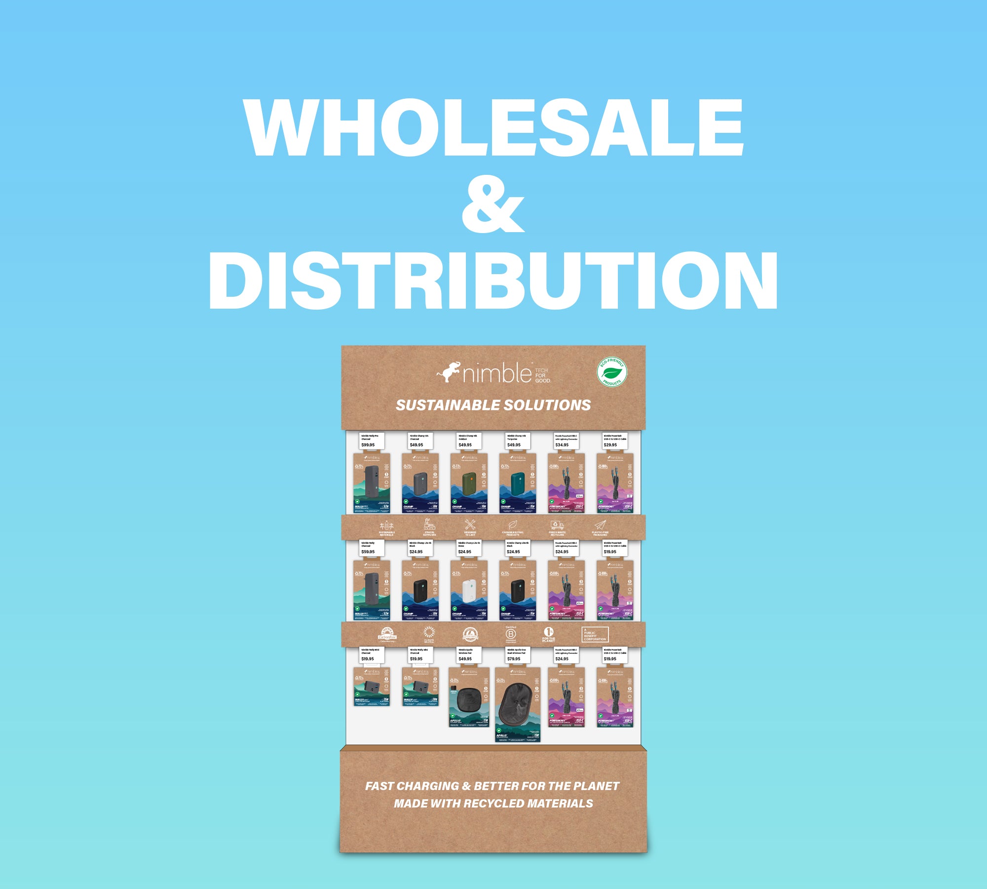 Wholesale and Distribution Inquiries Nimble